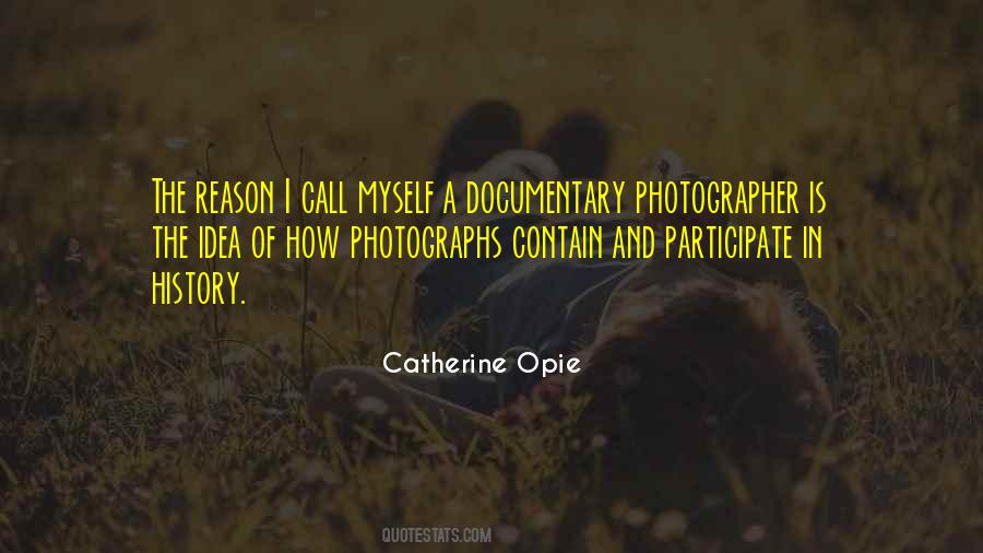 Catherine Opie Quotes #1000102