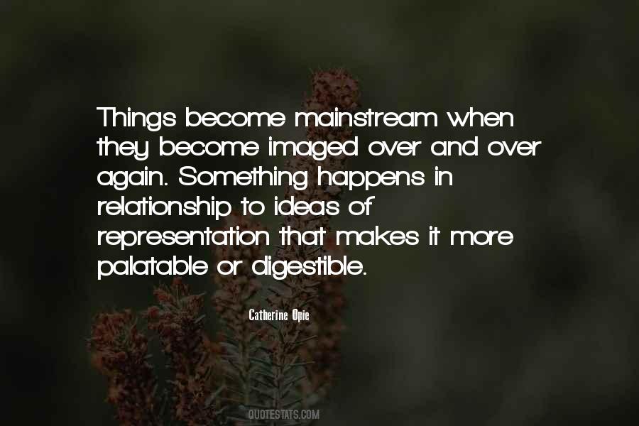 Catherine Opie Quotes #294355