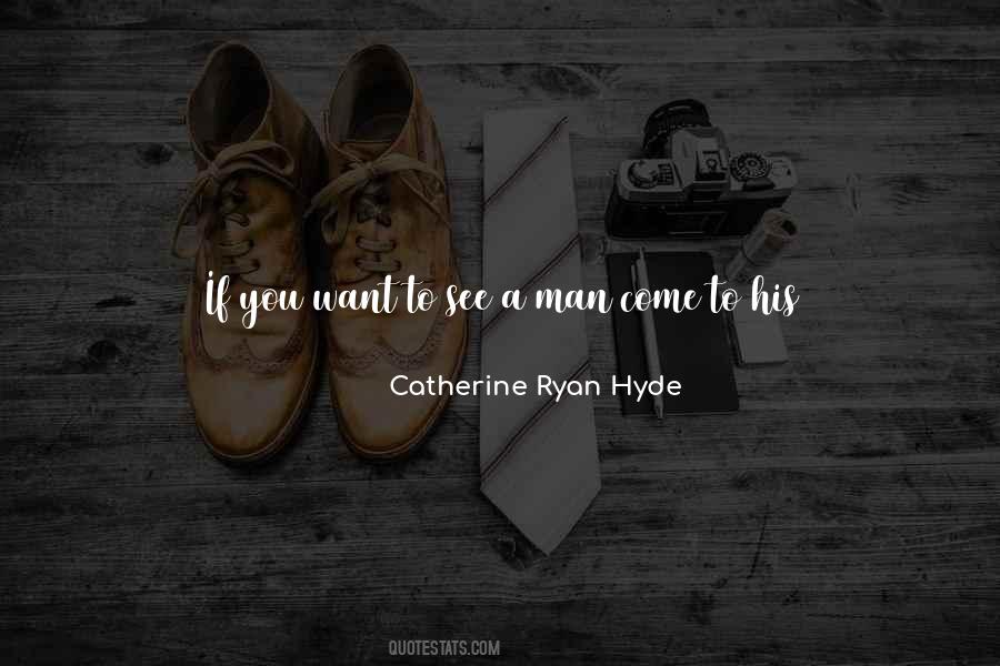Catherine Ryan Hyde Quotes #52552