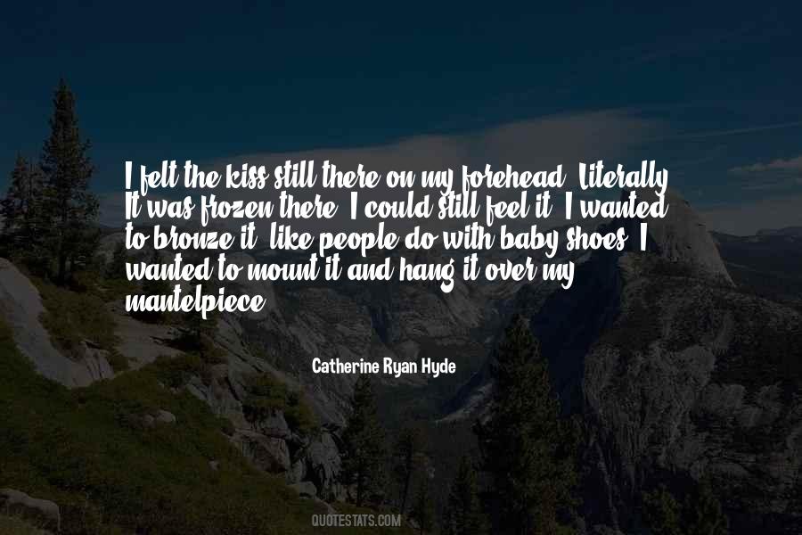 Catherine Ryan Hyde Quotes #581030