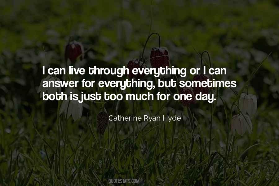 Catherine Ryan Hyde Quotes #680622