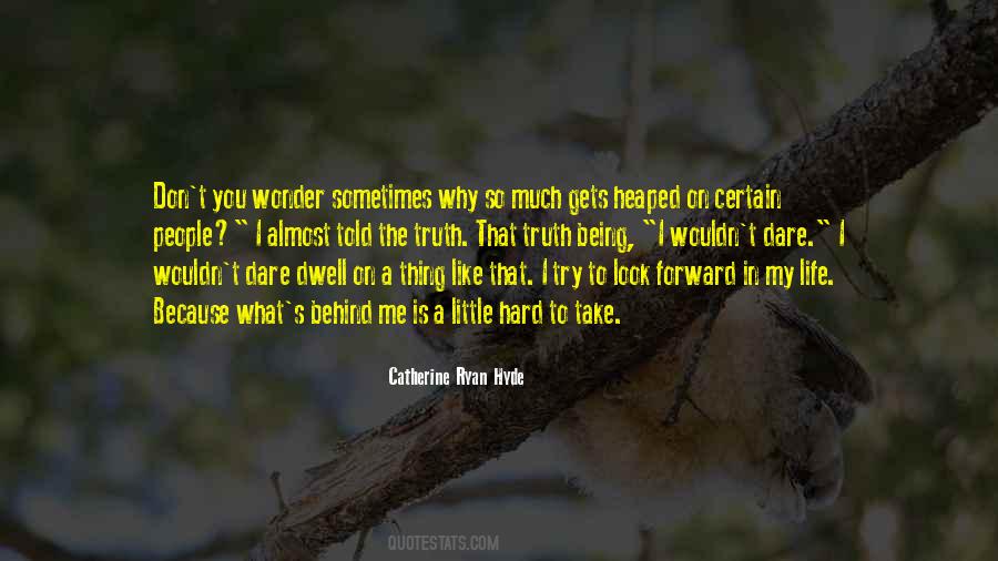 Catherine Ryan Hyde Quotes #81519