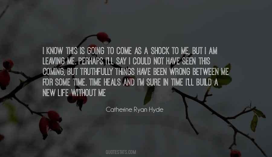 Catherine Ryan Hyde Quotes #900452