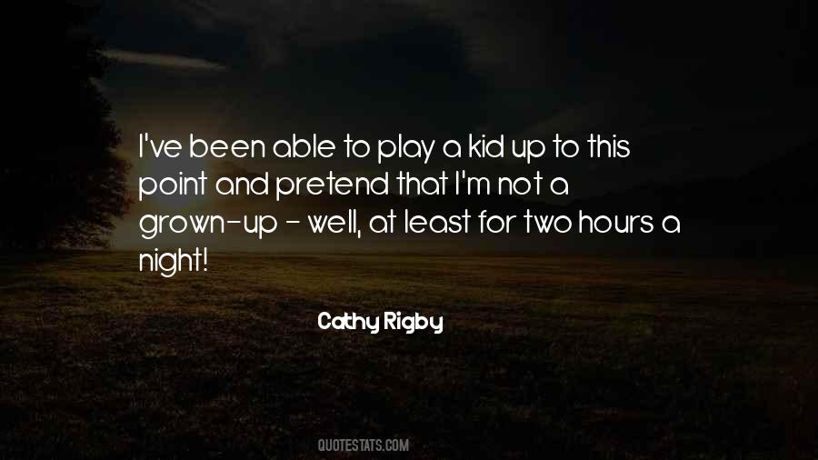 Cathy Rigby Quotes #1573012