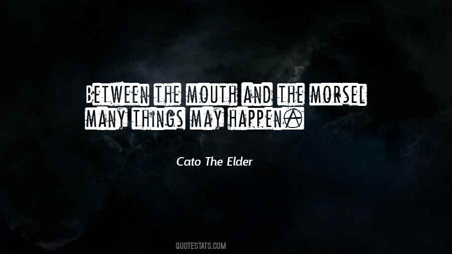 Cato The Elder Quotes #654134