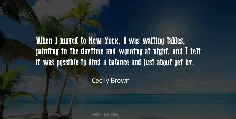 Cecily Brown Quotes #619275