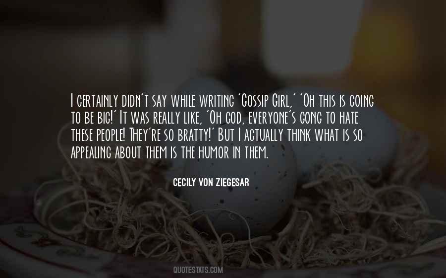 Cecily Von Ziegesar Quotes #1786613