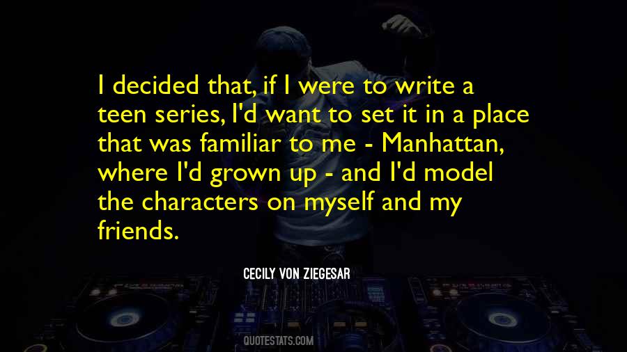 Cecily Von Ziegesar Quotes #382958