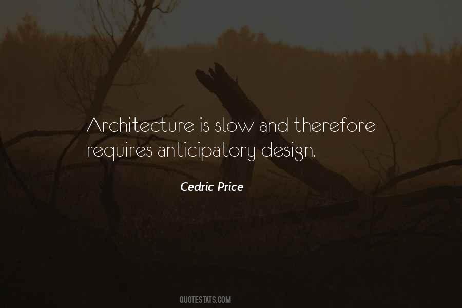 Cedric Price Quotes #1783248