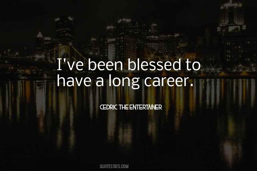 Cedric The Entertainer Quotes #357455