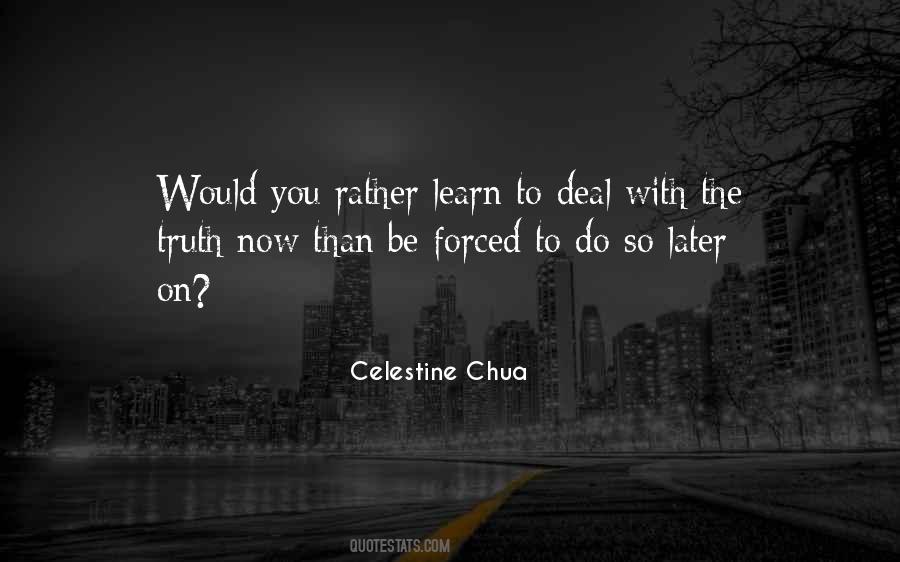 Celestine Chua Quotes #389044