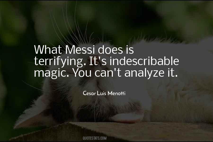 Cesar Luis Menotti Quotes #1609268