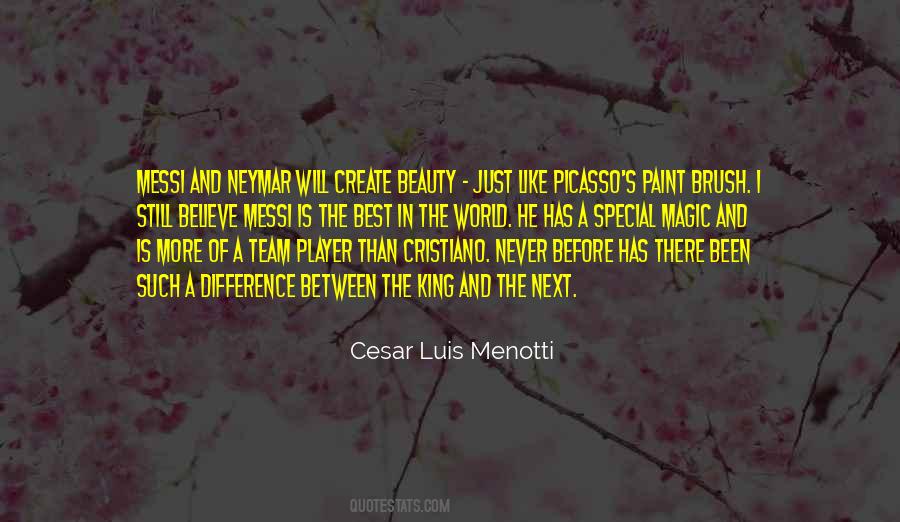 Cesar Luis Menotti Quotes #814291