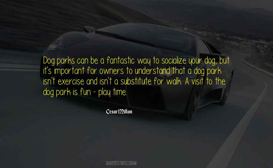 Cesar Millan Quotes #1129754