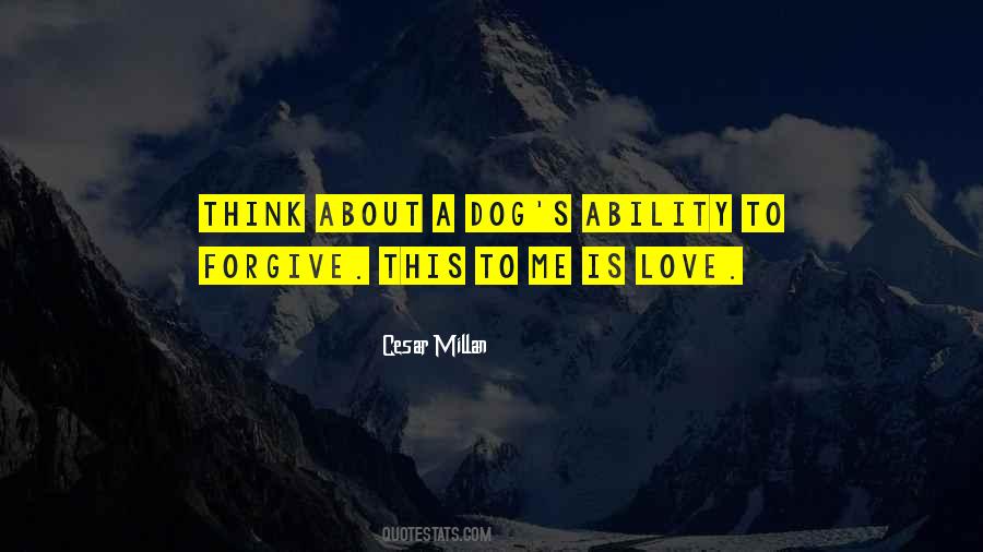 Cesar Millan Quotes #1329154