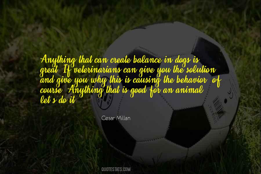Cesar Millan Quotes #1862152