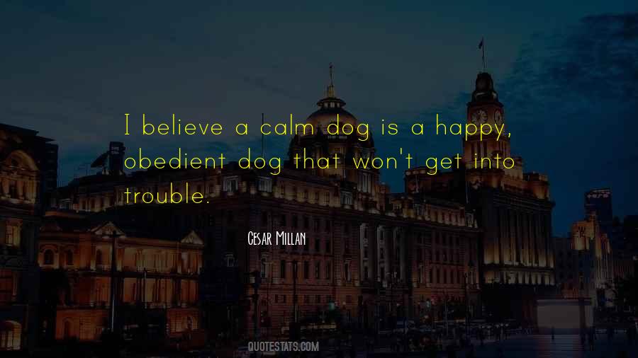 Cesar Millan Quotes #617646