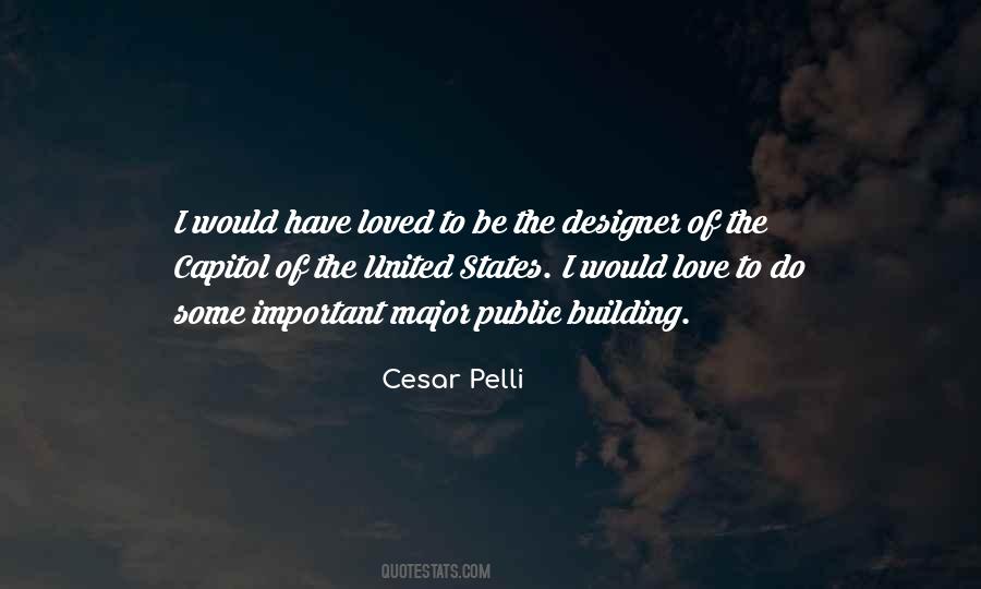 Cesar Pelli Quotes #236337
