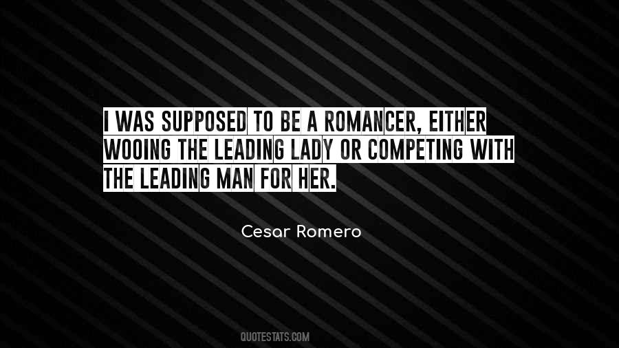 Cesar Romero Quotes #1440821