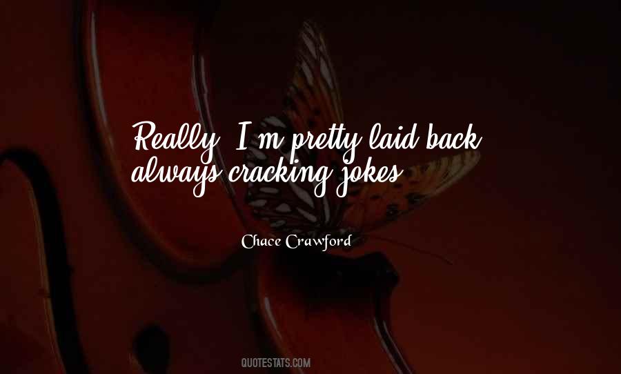 Chace Crawford Quotes #1158085