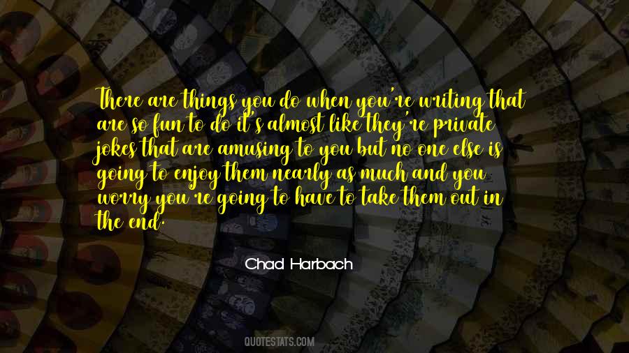 Chad Harbach Quotes #1680743