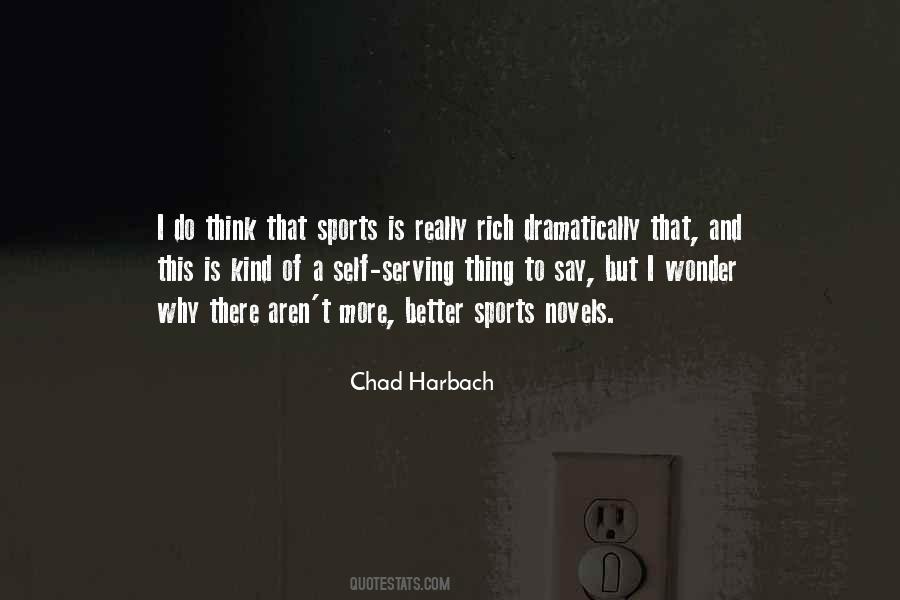 Chad Harbach Quotes #1879320