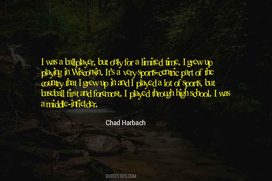 Chad Harbach Quotes #219051