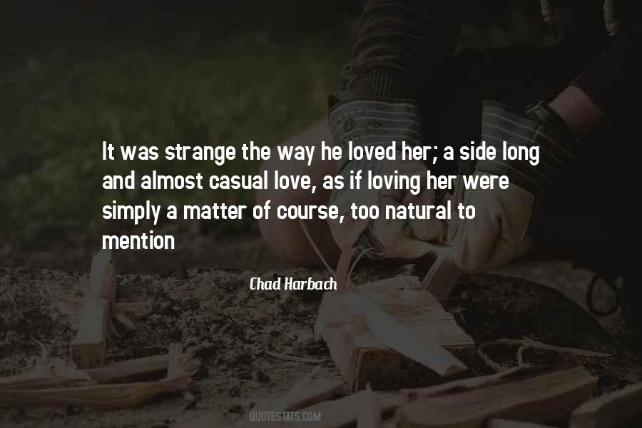 Chad Harbach Quotes #649318