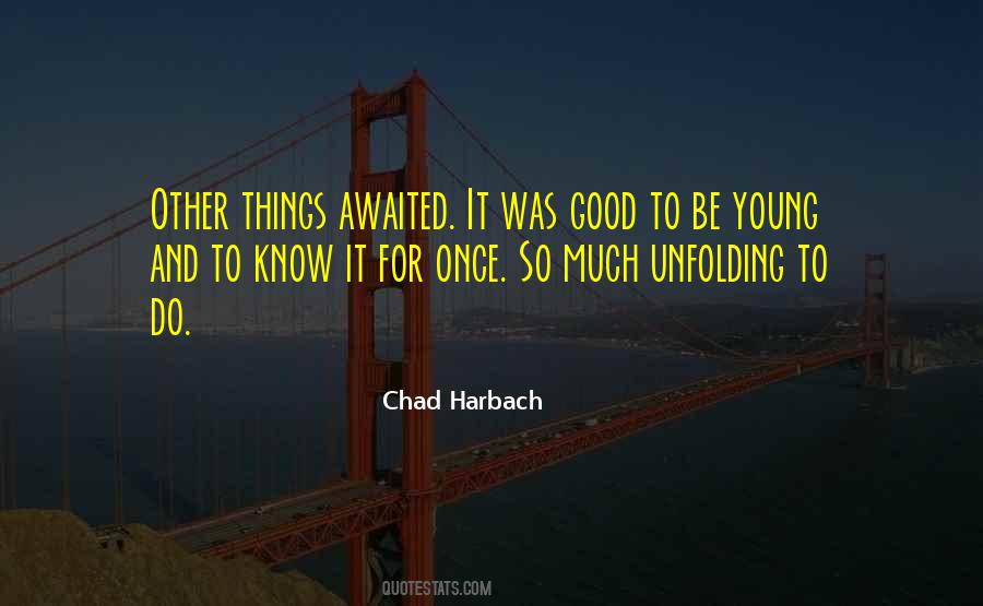 Chad Harbach Quotes #96233