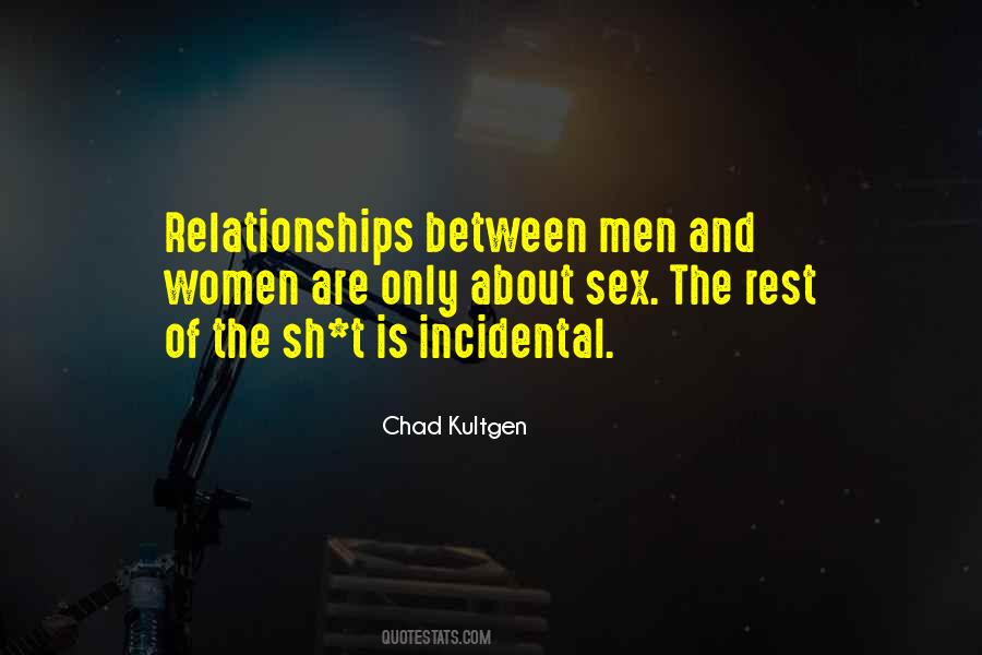 Chad Kultgen Quotes #107698