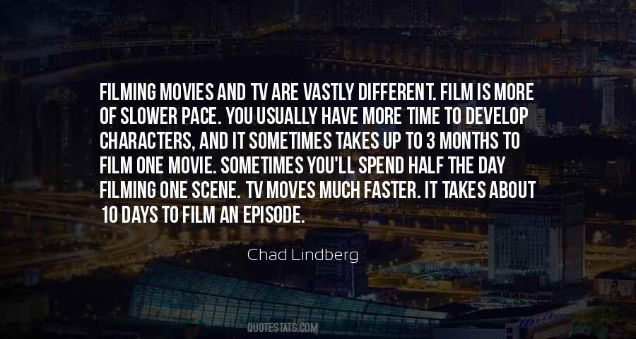 Chad Lindberg Quotes #1375767