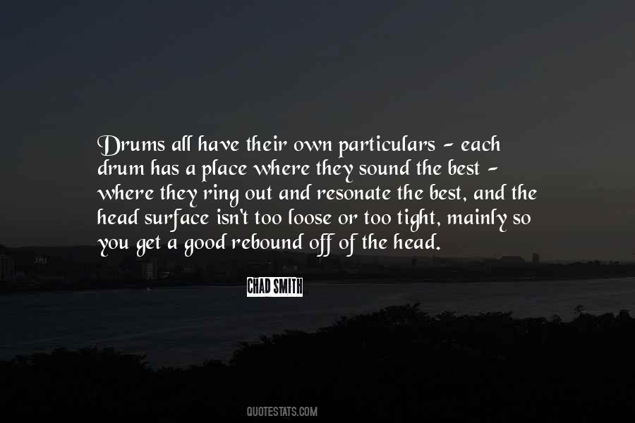 Chad Smith Quotes #433466