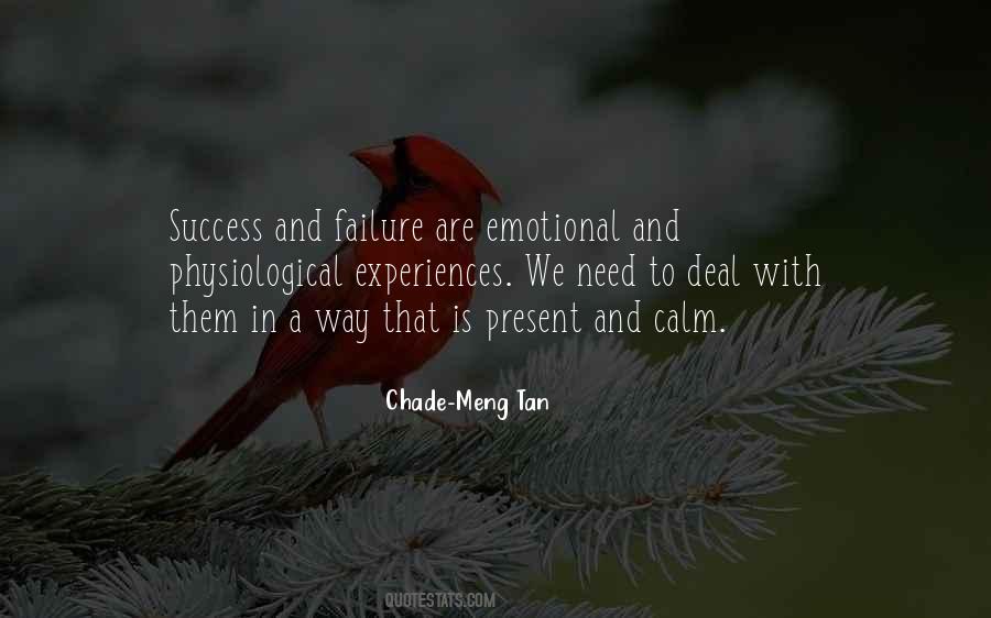 Chade Meng Tan Quotes #1684786