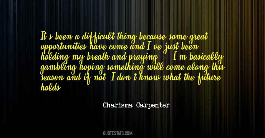 Charisma Carpenter Quotes #1361468
