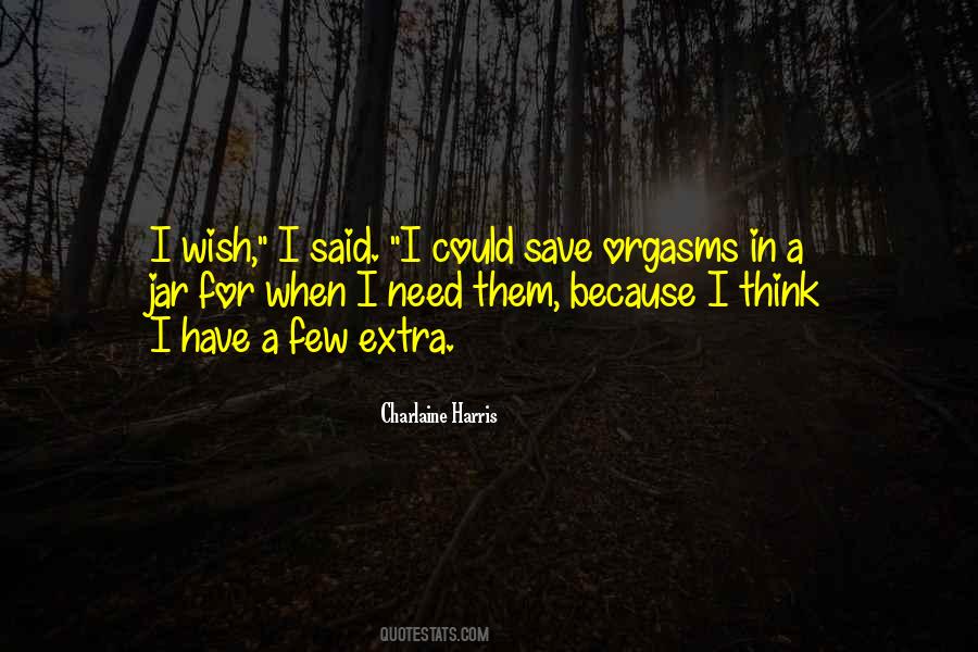 Charlaine Harris Quotes #257845