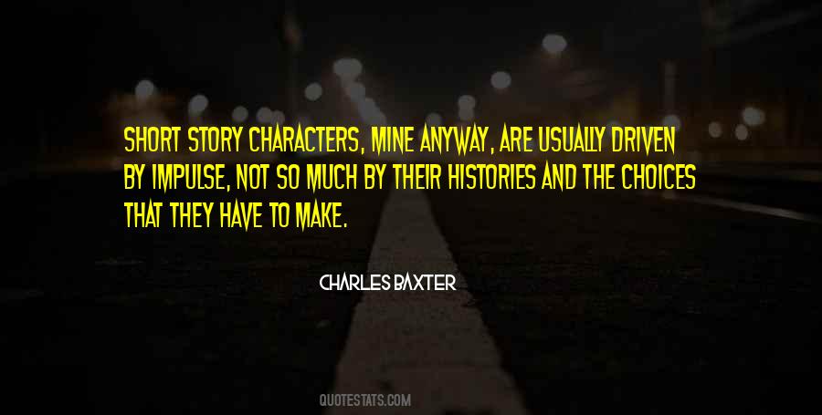 Charles Baxter Quotes #1263795