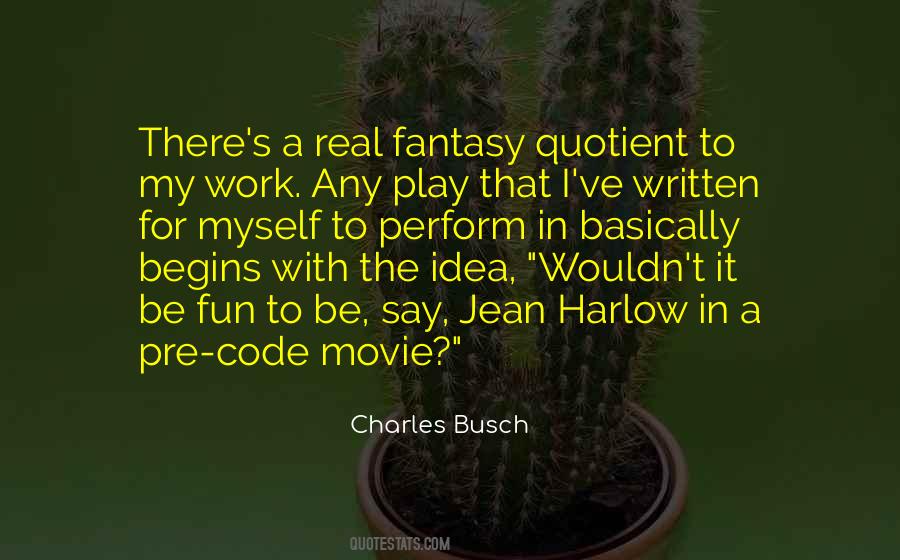 Charles Busch Quotes #248299