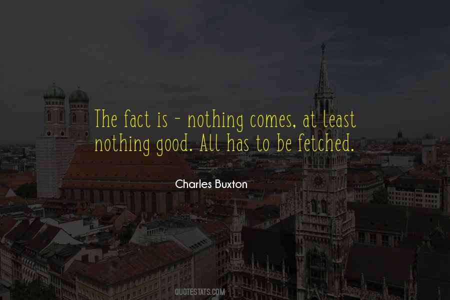 Charles Buxton Quotes #473220