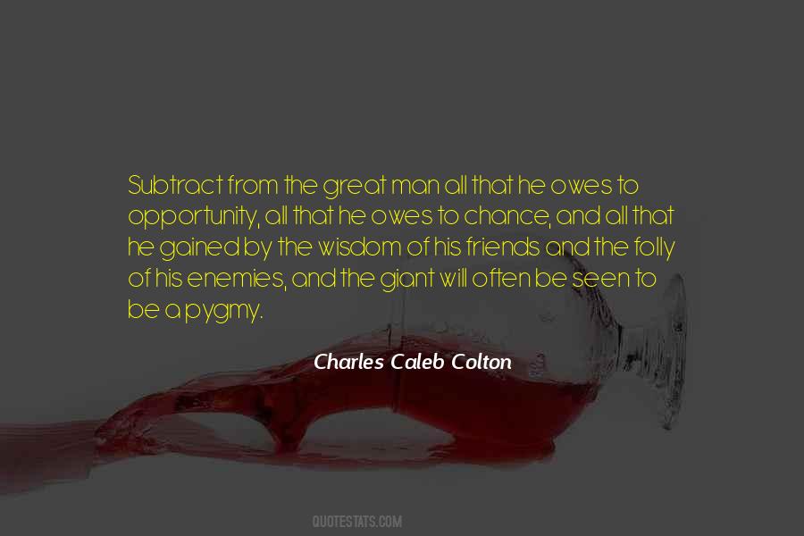 Charles Caleb Colton Quotes #184325