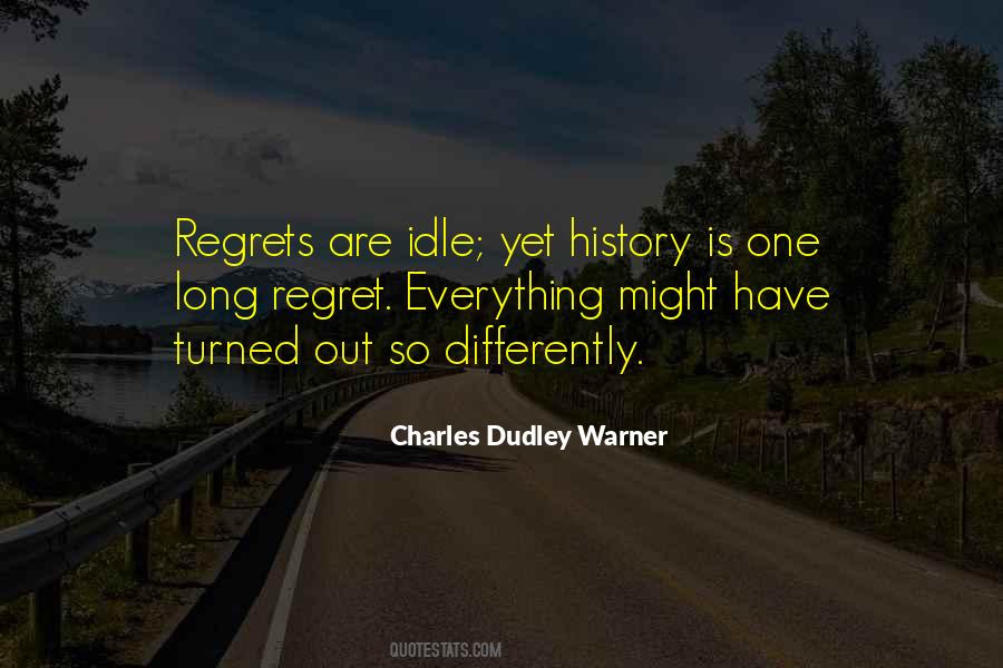 Charles Dudley Warner Quotes #1318241