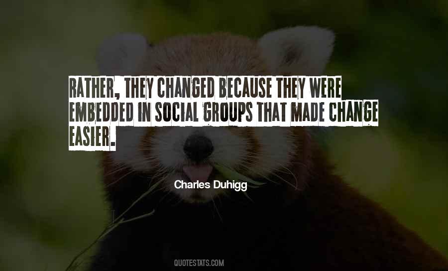 Charles Duhigg Quotes #343585