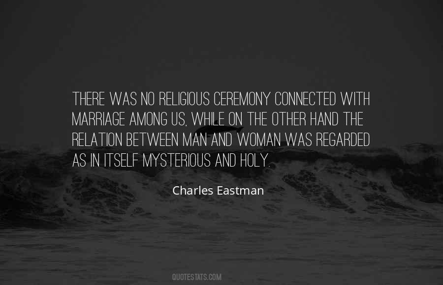 Charles Eastman Quotes #472775