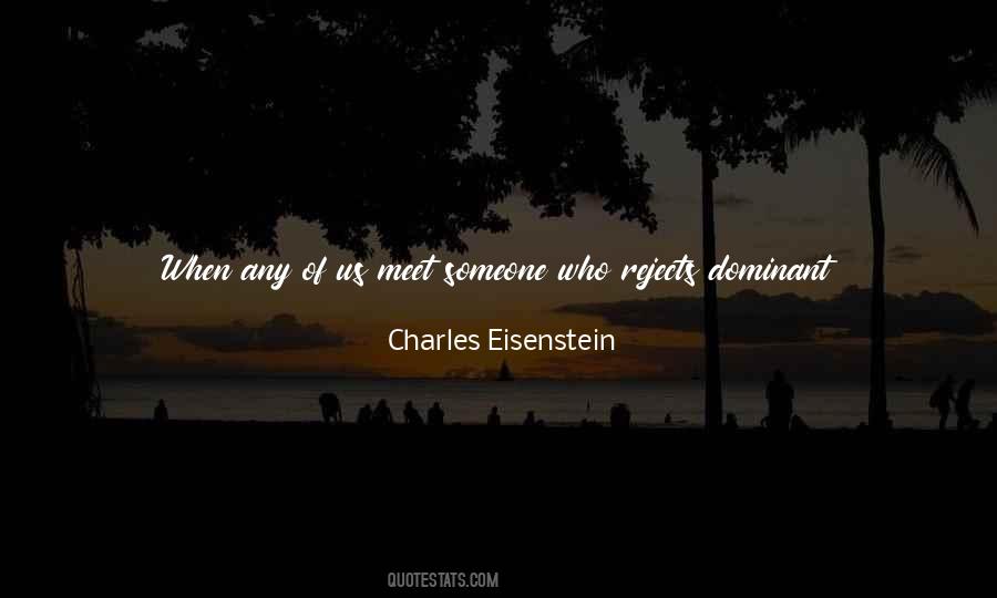 Charles Eisenstein Quotes #1860089