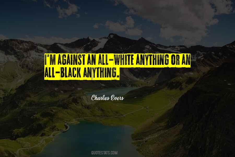 Charles Evers Quotes #1388805