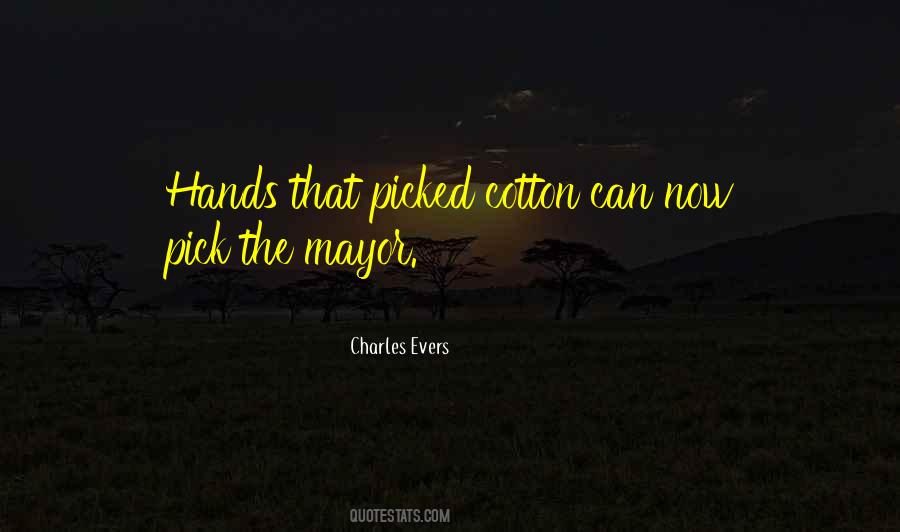 Charles Evers Quotes #393971