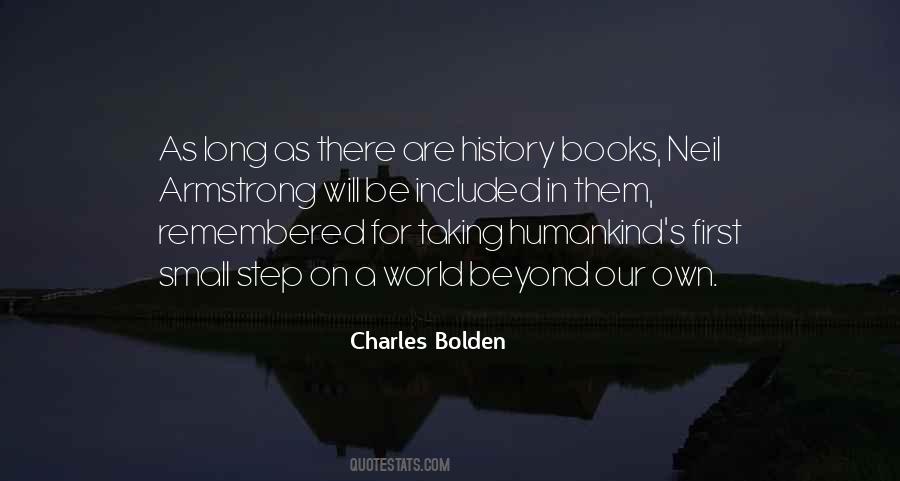 Charles F Bolden Quotes #740553