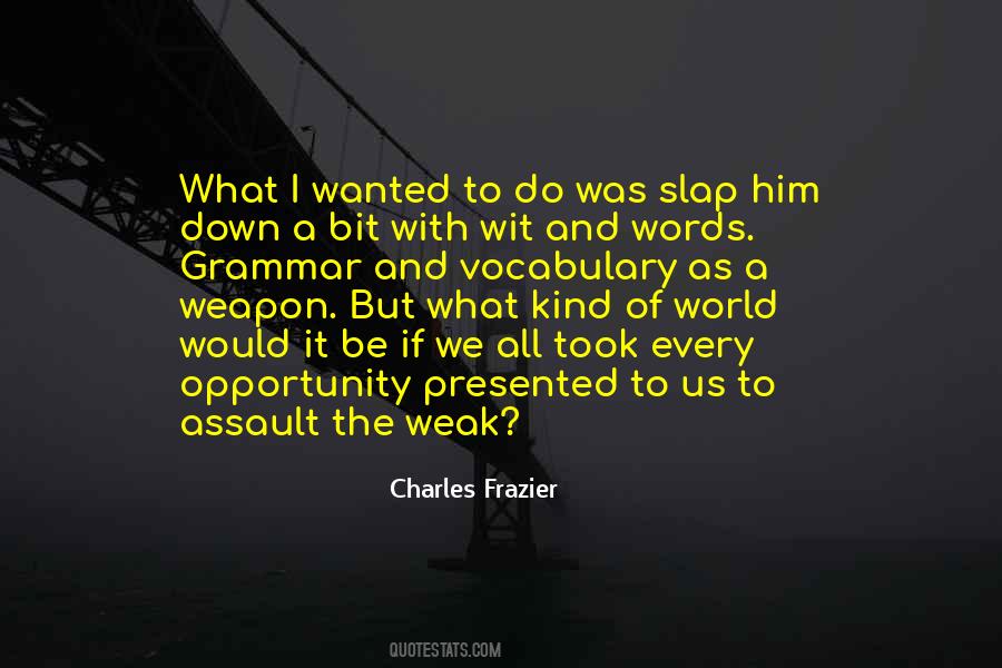 Charles Frazier Quotes #21349