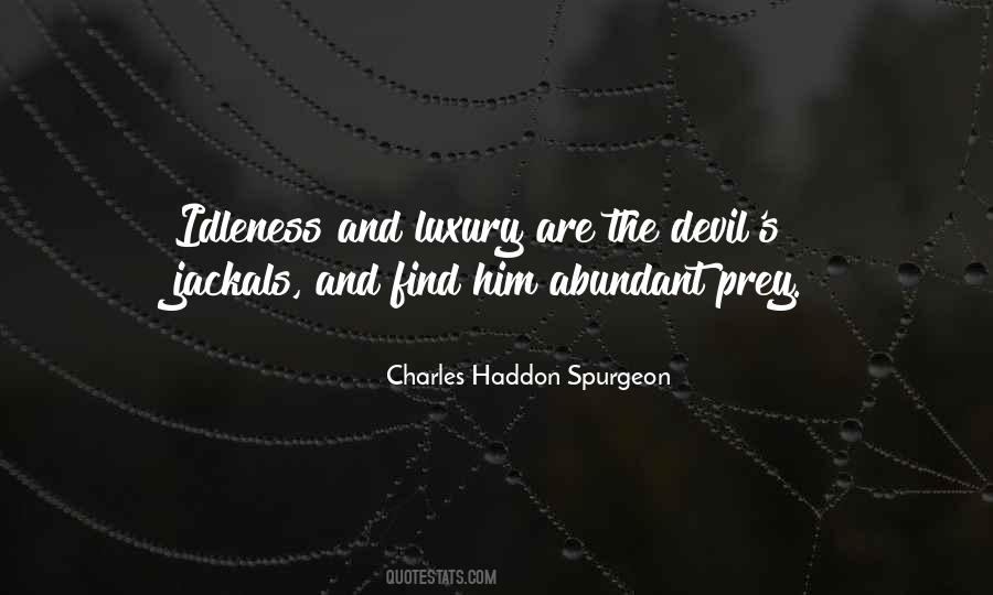 Charles Haddon Quotes #68951