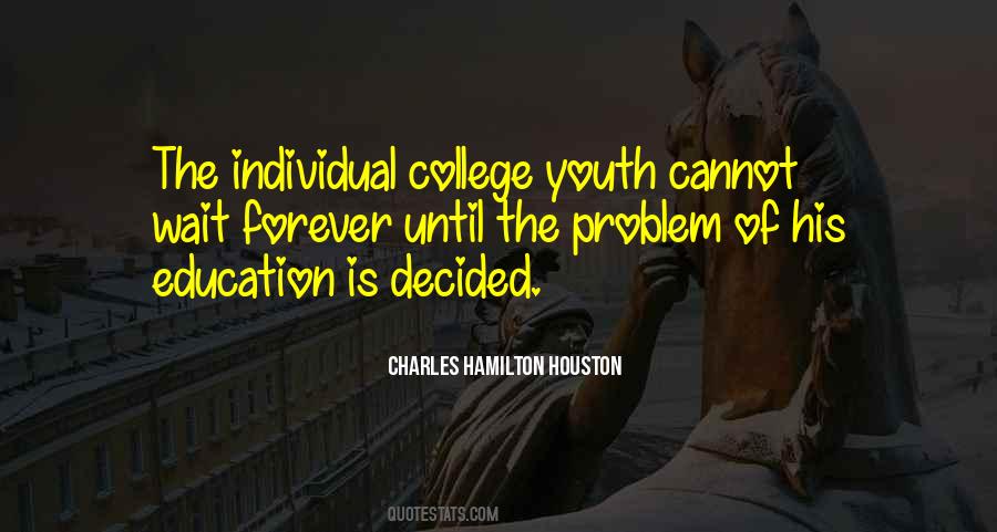 Charles Houston Quotes #1804330