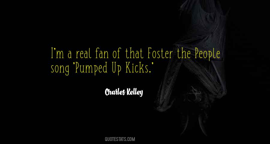 Charles Kelley Quotes #74873